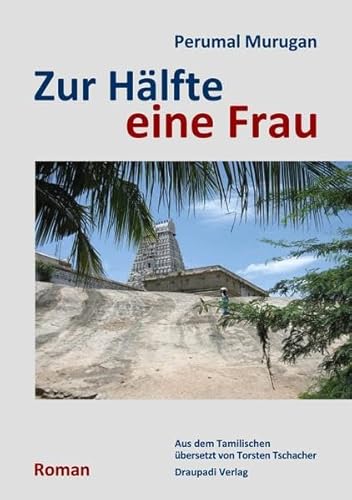 Zur Hälfte eine Frau: Roman