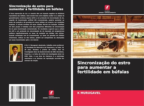 Sincronização do estro para aumentar a fertilidade em búfalas von Edições Nosso Conhecimento