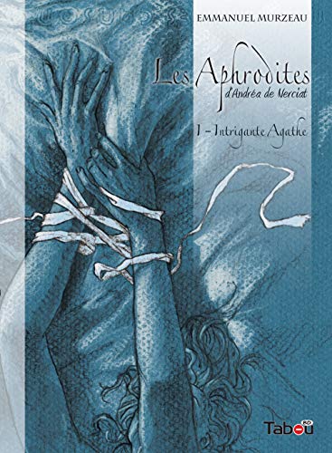 Aphrodites : Intriguante Agathe 1