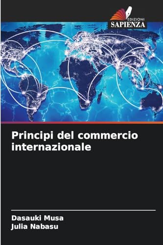 Principi del commercio internazionale von Edizioni Sapienza