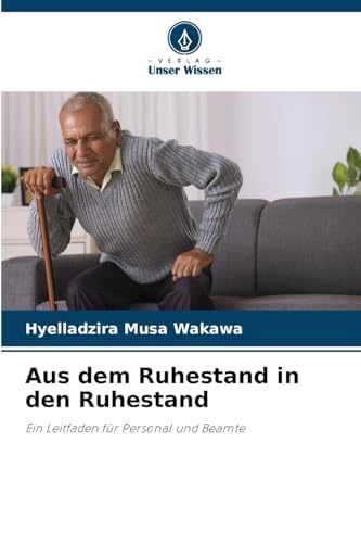 Aus dem Ruhestand in den Ruhestand: Ein Leitfaden für Personal und Beamte