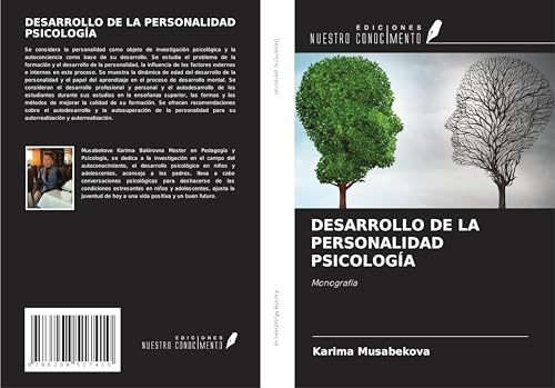 DESARROLLO DE LA PERSONALIDAD PSICOLOGÍA: Monografía von Ediciones Nuestro Conocimiento