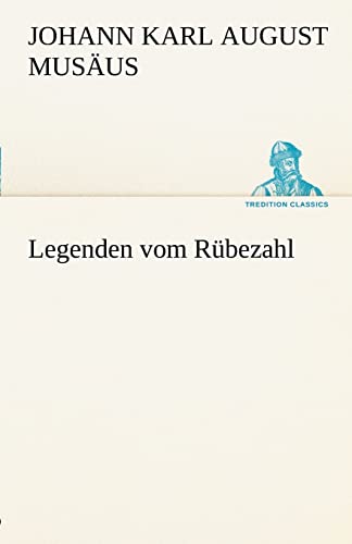 Legenden vom Rübezahl (TREDITION CLASSICS)
