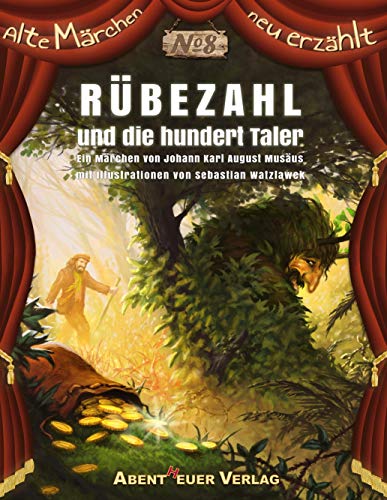 Rübezahl und die hundert Taler (Alte Märchen neu erzählt)