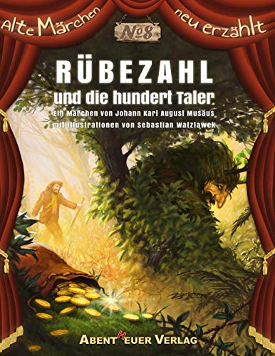 Rübezahl und die hundert Taler (Alte Märchen neu erzählt)