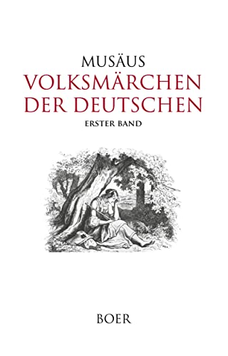 Volksmärchen der Deutschen, Erster Band: Mit Illustrationen von Rudolf Jordan, Georg Osterwald, Ludwig Richter und Adolph Schroedter
