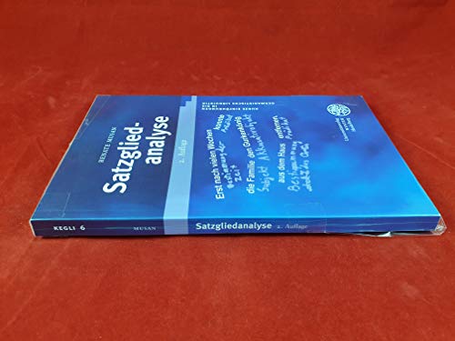 Satzgliedanalyse (Kurze Einführungen in die germanistische Linguistik - KEGLI)