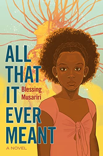 All That It Ever Meant von Norton Young Readers