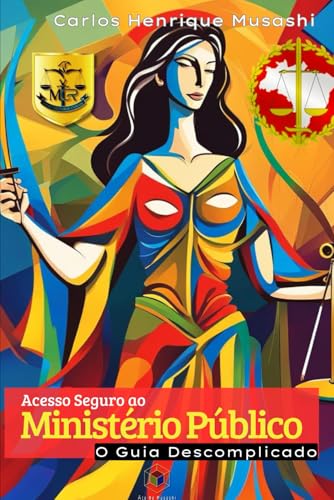 Acesso Seguro ao Ministério Público: O Guia Descomplicado (Educação e Justiça) von Clube de Autores