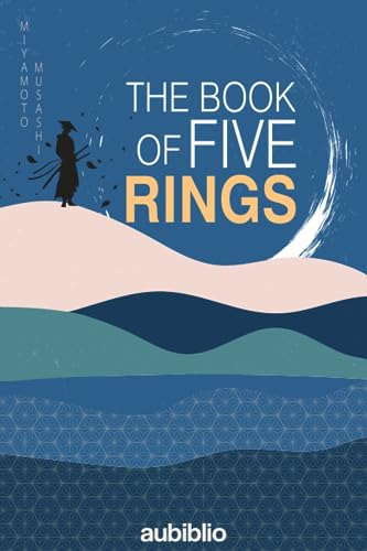 THE BOOK OF FIVE RINGS THE BOOK OF FIVE RINGS