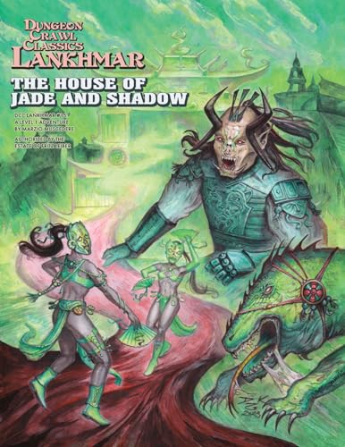 Dungeon Crawl Classics Lankhmar #15: The House of Jade and Shadow (DCC LANKHMAR) von Goodman Games
