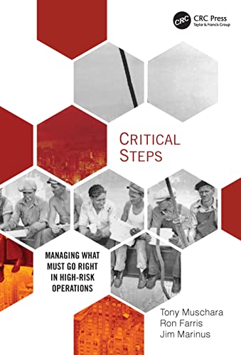 Critical Steps: Managing What Must Go Right in High-risk Operations