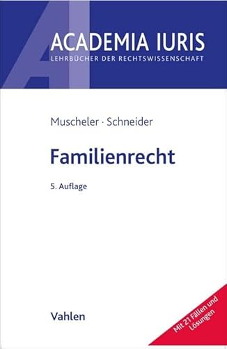 Familienrecht (Academia Iuris) von Vahlen
