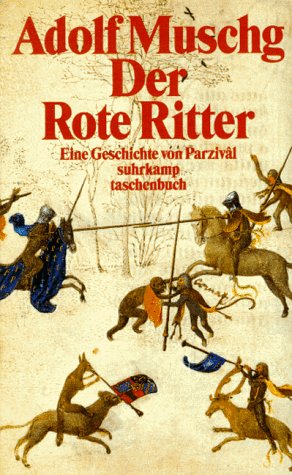Der Rote Ritter. Eine Geschichte von Parzival
