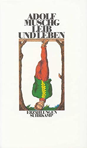 Leib und Leben: Erzählungen Leib und Leben: Erzählungen