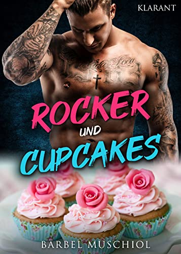 Rocker und Cupcakes. Rockerroman