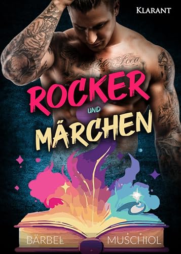 Rocker und Märchen. Rockerroman von Klarant Verlag