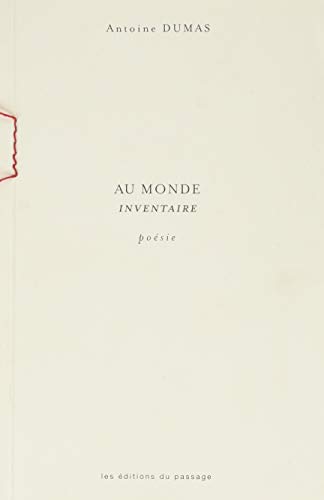 Au monde: (inventaire)
