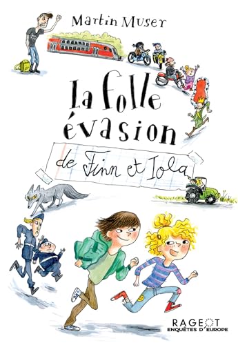 La folle évasion de Finn et Iola von RAGEOT