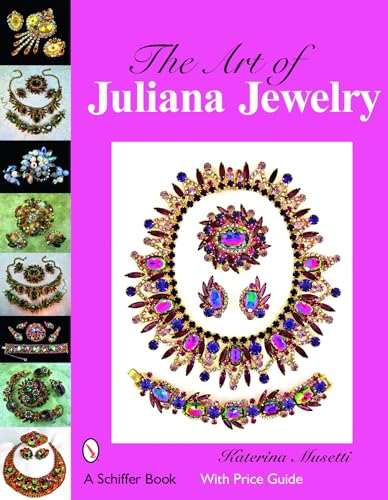 Art of Juliana Jewelry, the Firm von Brand: Schiffer Publishing