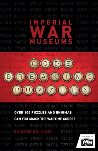 The Imperial War Museums Code-Breaking Puzzles: Can you crack the wartime codes?