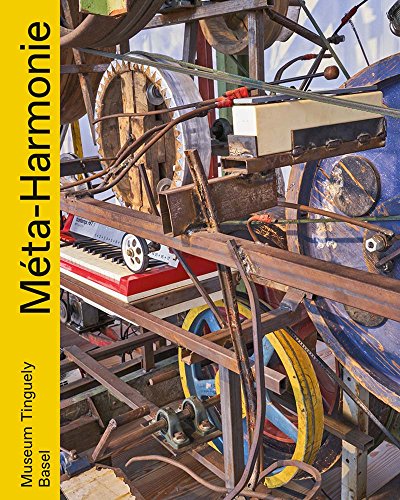 Méta-Harmonie: Musikmaschinen und Maschinenmusik im Werk von Jean Tinguely