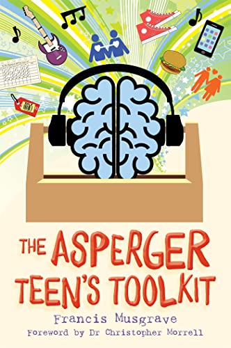 The Asperger Teen's Toolkit von Jessica Kingsley Publishers