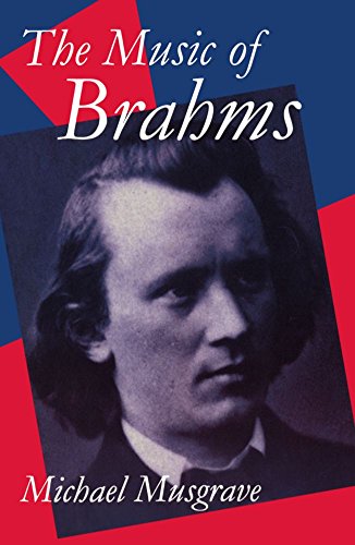The Music Of Brahms (Clarendon Paperbacks)