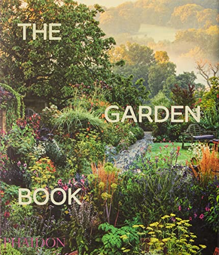 The Garden Book, Revised and updated edition von PHAIDON