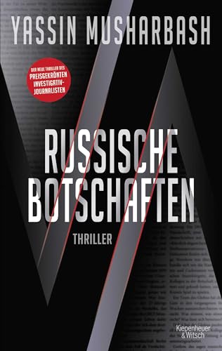 Russische Botschaften: Thriller von Kiepenheuer & Witsch GmbH