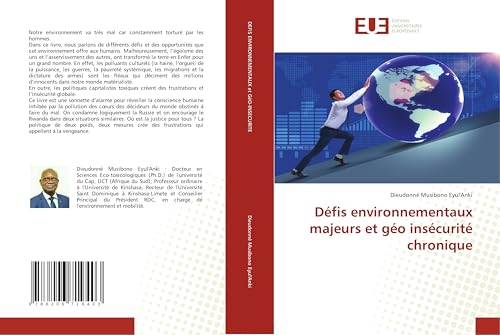 Défis environnementaux majeurs et géo insécurité chronique: DE von Éditions universitaires européennes