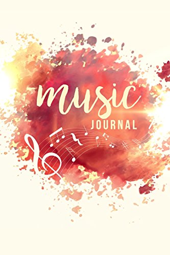 Music Journal: Lyric Diary and Manuscript Paper for Songwriters and Musicians. Manuscript Paper For Notes, Lyrics And Music. For Inspiration And ... Book Notebook Journal (Inspiration Design)