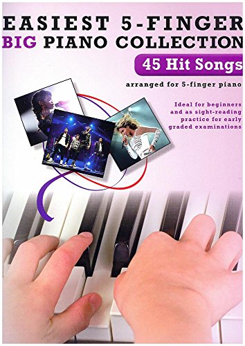 Easiest 5-Finger Piano Collection: 45 Hit Songs
