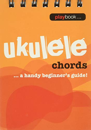 Playbook: Ukulele Chords - A Handy Beginner s Guide]
