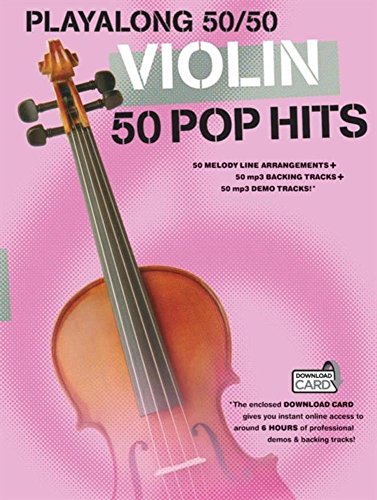 Playalong 50/50: Violin - 50 Pop Hits (Buch & Download Card)
