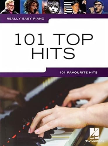 Really Easy Piano: 101 Top Hits von Wise Publications