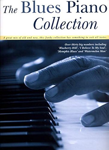 The Blues Piano Collection: Noten, Sammelband für Klavier
