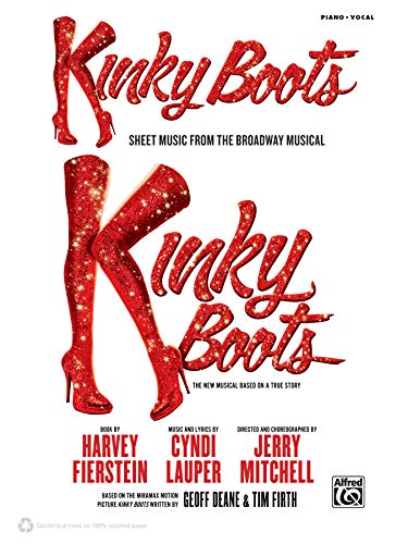 Kinky Boots: Sheet Music from the Broadway Musical: Piano/Vocal Kinky Boots: Sheet Music from the Broadway Musical: Piano/Vocal von Alfred Music Publications