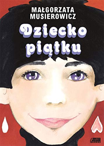 Dziecko piątku (JEŻYCJADA)