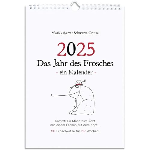 Das Jahr des Frosches - Ein Kalender: 52 Froschwitze für 52 Wochen!