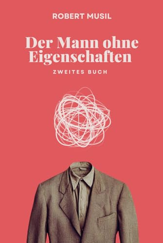 Der Mann ohne Eigenschaften (Zweites Buch): Originalausgabe