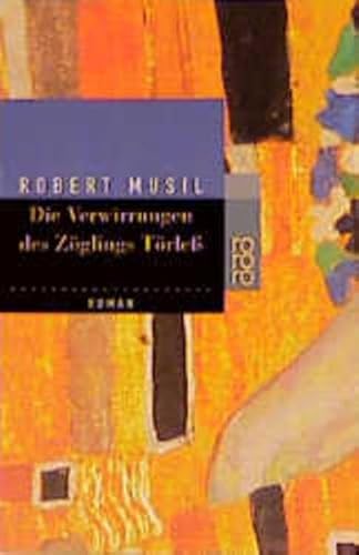 Die Verwirrungen des Zöglings Törleß Die Verwirrungen des Zöglings Törleß