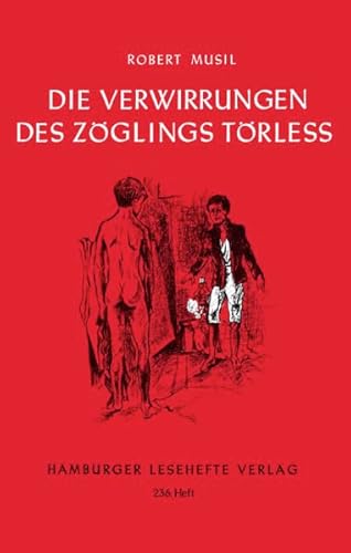 Die Verwirrungen des Zöglings Törleß: Roman (Hamburger Lesehefte)