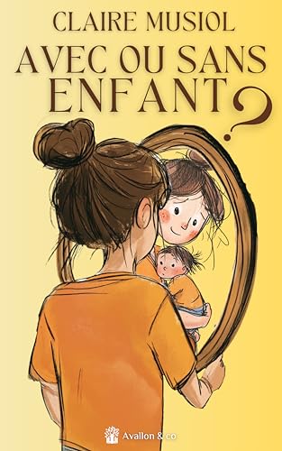 Avec ou sans enfant ? von AVALLON COMBE