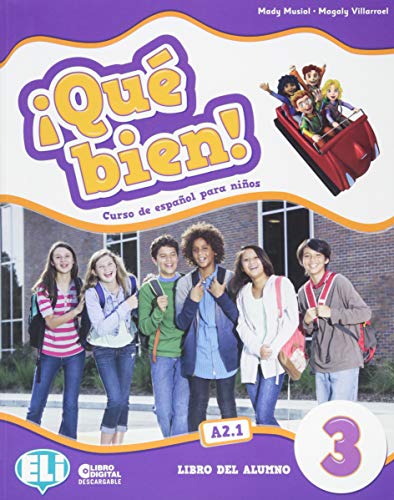 Que bien!: Student's Book + Digital Book 3 (Corso di lingua spagnola. Scuola primaria) von ELI ESPAÃ‘OL