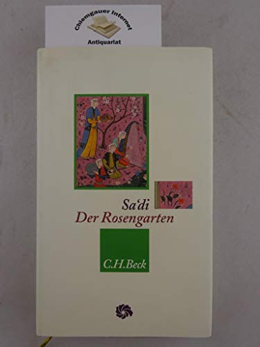 Der Rosengarten (Neue Orientalische Bibliothek)