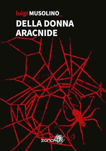 Della donna aracnide (42Nodi) von Zona 42