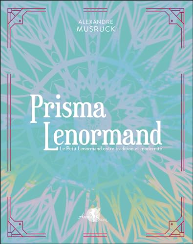 Prisma Lenormand - Le Petit Lenormand entre tradition et modernité - Coffret von ARCANA SACRA