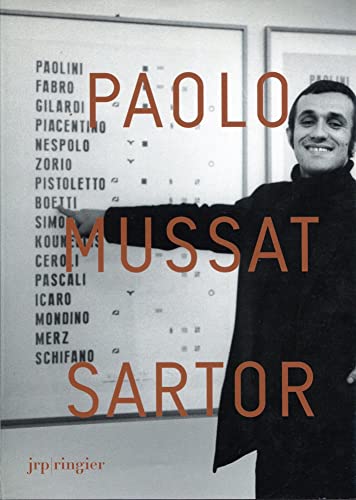Paolo Mussat Sartor: Luoghi d'arte e di artisti 1968–2008