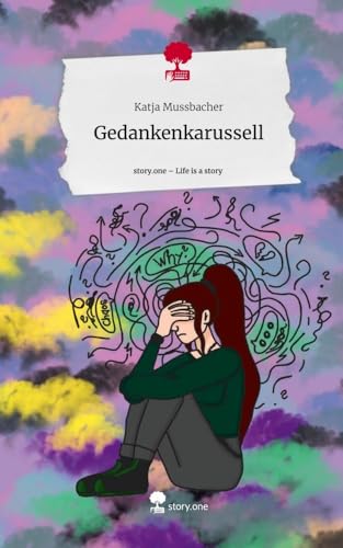 Gedankenkarussell. Life is a Story - story.one